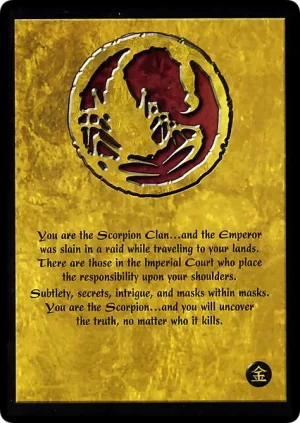 You are the Scorpion Clan…
