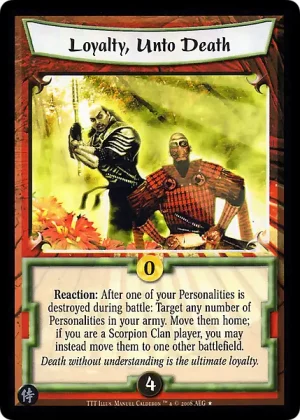 Loyalty, Unto Death (TTT)