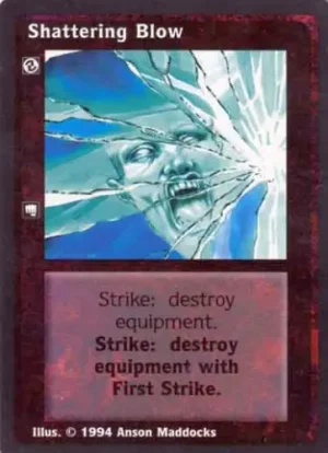 Shattering Blow