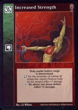 Increased Strength