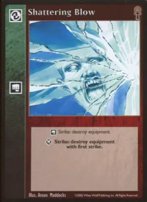 Shattering Blow