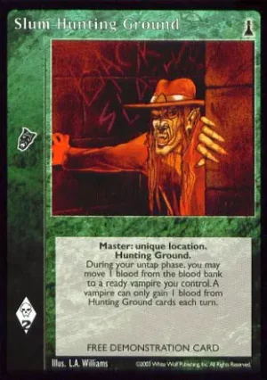 Slum Hunting Ground
