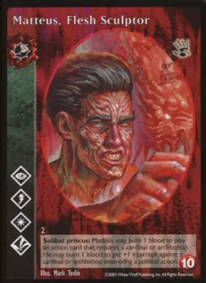 Matteus, Flesh Sculptor (G2)