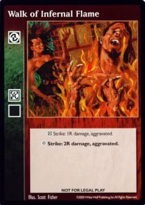 Walk of the Infernal Flame ***NOT FOR LEGAL PLAY