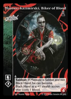 Mateusz Kazimirski, Biker of Blood (G6)